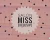 SALON MISS EXCLUSIVE