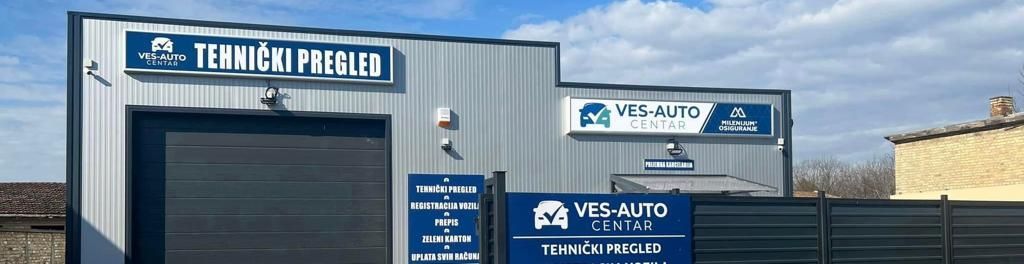 TEHNIČKI PREGLED VES-AUTO CENTAR